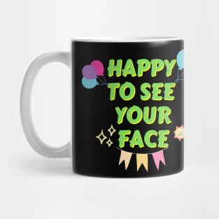 Kindergarten Teacher Shirt, Cute Teacher Shirt, Teacher Appreciation Gift, Happy To See Your Face Back To School Mug